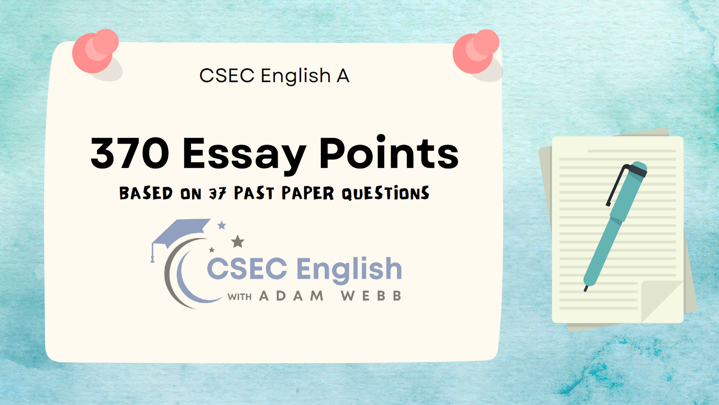 37 Essay Prompts + 370 Essay Points (PDF + PPT)| CSEC English A