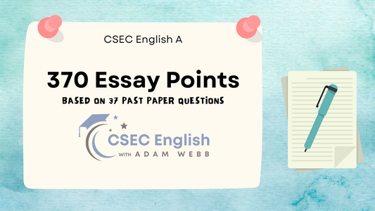 37 Essay Prompts + 370 Essay Points (PDF + PPT)| CSEC English A