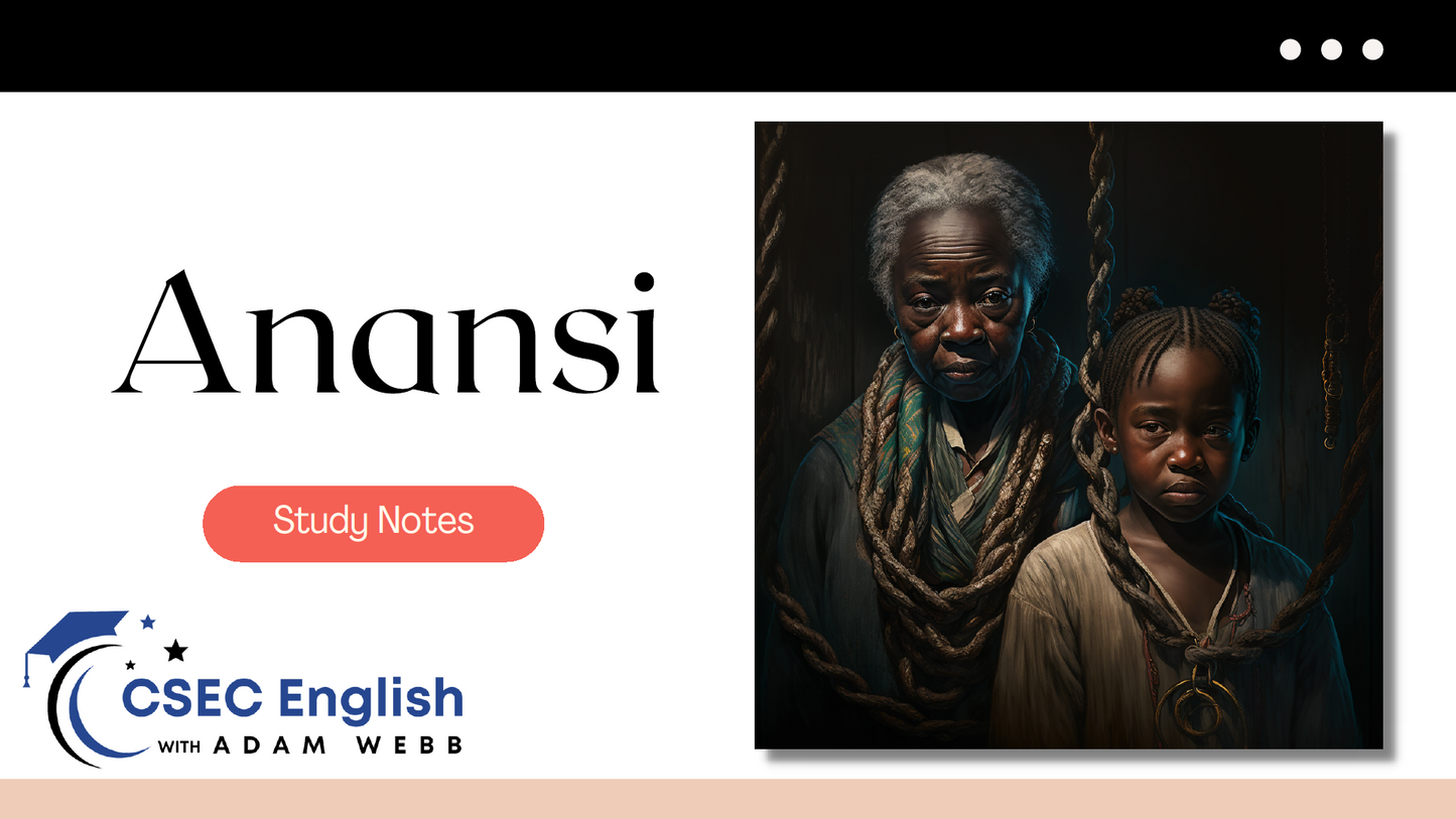 Anansi Analysis (PDF + PPT) | CSEC English B