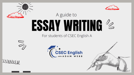 Essay Writing Guide (PDF + PPT) | CSEC English A