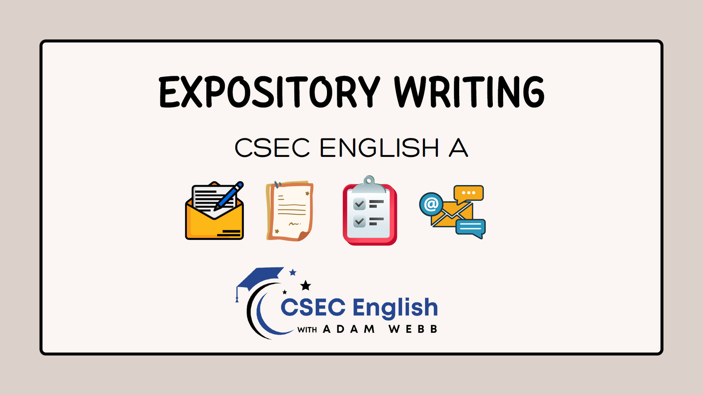 Expository Writing Guide (PDF + PPT) | CSEC English A