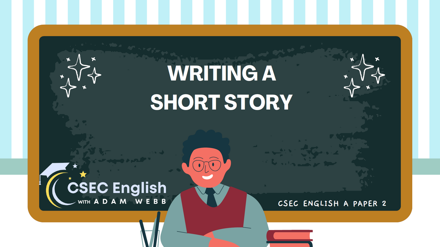 Narrative Writing Guide (PDF + PPT) | CSEC English A